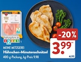 Hähnchen-Minutenschnitzel im ALDI SÜD Prospekt Hähnchen-Minutenschnitzel von MEINE METZGEREI im aktuellen ALDI SÜD Prospekt für 3,99 €