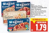 Steinoffen-Pizza, Pizzies, Flammkuchen oder Rustipani von Wagner im aktuellen E center Prospekt