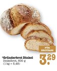 Gründerbrot Dinkel Angebote bei E center Dreieich für 3,29 €