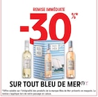 Intermarché Chamarandes - Promo -30% remise immédiate sur tout bleu de mer Promo -30% remise immédiate sur tout bleu de mer à dans le catalogue Intermarché à Chamarandes