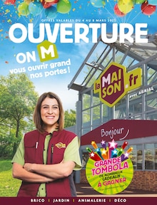 Prospectus LaMaison.fr à Nueil-les-Aubiers, "OUVERTURE ON M vous ouvrir grand nos portes !", 8 pages de promos valables du 04/03/2025 au 08/03/2025