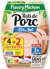 Rôti de porc -25% de sel conservation sans nitrite - FLEURY MICHON en promo chez Super U Saint-Nazaire à 2,99 €