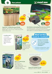 D'autres offres dans le catalogue "Explorez l'univers de l'aquariophilie" de Maxi Zoo D'autres offres dans le catalogue "Explorez l'univers de l'aquariophilie" de Maxi Zoo à la page 5