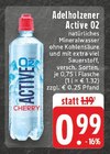 Aktuelles Active O2 Cherry Angebot bei E center in Duisburg ab 0,99 €