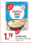 Aktuelle Reis Angebote bei Marktkauf in Wuppertal Aktuelles Express-Reis Angebot bei Marktkauf in Wuppertal ab 1,19 €