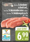EDEKA Hamm - Zarte Schinkenschnitzel Angebot im Prospekt Zarte Schinkenschnitzel bei EDEKA im Hamm Prospekt für 6,99 €