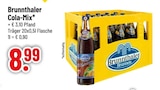 Cola-Mix Angebote von Brunnthaler bei Trinkgut Ismaning für 8,99 €
