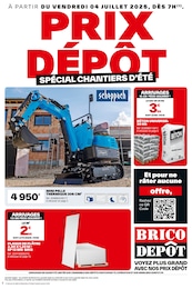 Catalogue Bricolage Brico Dépôt en cours à Quettehou et alentours, PRIX DÉPÔT SPÉCIAL CHANTIERS D'ÉTÉ, 24 pages, 04/07/2025 - 17/07/2025