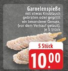 Garnelenspieße im Angebot bei EDEKA in Marl Garnelenspieße Angebote bei EDEKA Marl für 10,00 €
