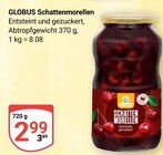 Aktuelle Kirschen Angebote bei GLOBUS in Mannheim Aktuelles Schattenmorellen Angebot bei GLOBUS in Mannheim ab 2,99 €