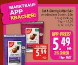 Coffee Balls im Angebot bei Marktkauf in Erlangen Coffee Balls Angebote von Gut & Günstig bei Marktkauf Erlangen für 5,49 €