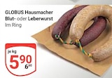 Hausmacher Blutwurst im Angebot bei GLOBUS in Koblenz Hausmacher Blutwurst Angebote von Globus bei GLOBUS Koblenz für 5,90 €
