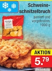 Aktuelles Schweineschnitzelbruch Angebot bei Zimmermann in Bremerhaven ab 5,79 €