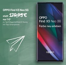 Telekom Shop Neumarkt - Find X3 Neo 5G Find X3 Neo 5G Angebot bei Telekom Shop Neumarkt im Prospekt ES GEHT WIEDER LOS
