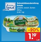 Netto Marken-Discount Duderstadt - Schmelzkäsezubereitung Schale Angebot im Prospekt Schmelzkäsezubereitung Schale bei Netto Marken-Discount im Duderstadt Prospekt für 1,19 €