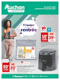 Auchan Supermarché Catalogue "S'équiper pour la rentrée", 8 pages, Saint-Jean-Saint-Germain,  27/08/2024 - 08/09/2024