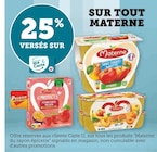 Promo 25% versés sur ma Carte U sur tout Materne à  dans le catalogue Super U à La Riche