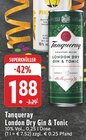 London Dry Gin & Tonic Angebote von Tanqueray bei E center Kleve für 1,88 €