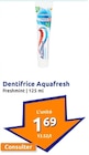 Dentifrice - Aquafresh à 1,69 € dans le catalogue Action