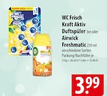 WC Frisch Kraft Aktiv Duftspüler 3er oder Airwick Freshmatic 250 ml Angebote bei famila Nordost Falkensee für 3,99 €