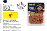 Émincés de porc marinés au caramel - Hénaff - Intermarché Super Émincés de porc marinés au caramel - Hénaff à 5,00 € dans le catalogue Intermarché Super