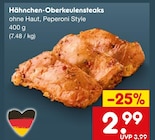 Aktuelles Hähnchen-Oberkeulensteaks Angebot bei Netto Marken-Discount in Mönchengladbach ab 2,99 €