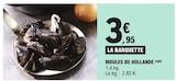 Moules de Hollande en promo chez E.Leclerc Moules de Hollande dans le catalogue E.Leclerc