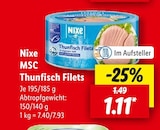 MSC Thunfisch Filets Angebote von Nixe bei Lidl Kempen für 1,11 €