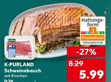 Schweinebauch im Angebot bei Kaufland in Lahr Schweinebauch Angebote von K-PURLAND bei Kaufland Lahr für 5,99 €