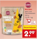 Aktuelle Mandeln Angebote bei Netto Marken-Discount in Nürnberg Aktuelles Mandeln Angebot bei Netto Marken-Discount in Nürnberg ab 2,99 €
