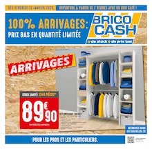 Prospectus Brico Cash à Orchies, "100% ARRIVAGES : PRIX BAS EN QUANTITÉ LIMITÉE", 8 pages, 31/01/2025 - 13/02/2025