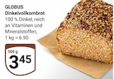 GLOBUS - Dinkelvollkornbrot Angebot im Prospekt Dinkelvollkornbrot bei GLOBUS im Prospekt "" für 3,45 €