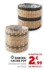 Promo Panier/Cache Pot à 2,99 € dans le catalogue Super U à Carpentras