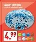 SQUISHY DUMPLING Angebote bei Marktkauf Dortmund für 4,99 €