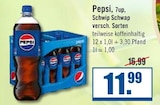Pepsi, 7up, Schwip Schwap Angebote von Pepsi bei Zisch Emden für 11,99 €