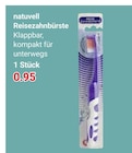 natuvell Reisezahnbürste bei GLOBUS im Siegen Prospekt für 0,95 €