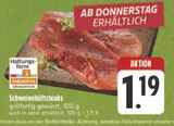 Schweinehüftsteaks im Angebot bei EDEKA in Bayreuth Schweinehüftsteaks Angebote bei EDEKA Bayreuth für 1,19 €