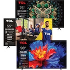 SUR TOUTES LES TÉLÉVISIONS QLED ET MINILED - TCL en promo chez Carrefour Palaiseau