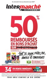 Catalogue Supermarchés Intermarché en cours à Marseille et alentours, 50% REMBOURSÉS EN BONS D'ACHAT SUR tout LE RAYON PÂTES, RIZ, SAUCES ET CONSERVES, 12 pages, 22/05/2024 - 02/06/2024