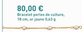 Bracelet perles de culture dans le catalogue E.Leclerc