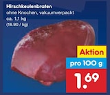 Hirschkeulenbraten im Netto Marken-Discount Prospekt Hirschkeulenbraten von im aktuellen Netto Marken-Discount Prospekt für 1,69 €