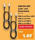 Lade- und Datenkabel im Angebot bei Kaufland in Pirmasens Lade- und Datenkabel Angebote von SWITCH ON bei Kaufland Pirmasens für 1,49 €