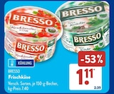 Frischkäse von BRESSO für 1,11 € bei ALDI SÜD im Angebot Frischkäse von BRESSO im aktuellen ALDI SÜD Prospekt