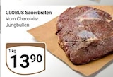 Aktuelle Sauerbraten Angebote bei GLOBUS in Braunschweig Aktuelles Sauerbraten Angebot bei GLOBUS in Braunschweig ab 13,90 €