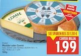 Morbier oder Comté von Fromi für 1,99 € bei E center im Angebot Morbier oder Comté von Fromi im aktuellen E center Prospekt