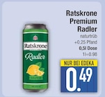 Premium Radler im EDEKA Prospekt Premium Radler von Ratskrone im aktuellen EDEKA Prospekt für 0,49 €