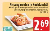Riesengarnelen in Knoblauchöl im Angebot bei E center in Gladbeck Riesengarnelen in Knoblauchöl Angebote bei E center Gladbeck für 2,69 €