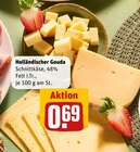 Holländischer Gouda Angebote bei REWE Marl für 0,69 €