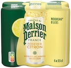 Forever Citron - MAISON PERRIER en promo à 2,29 € chez Colruyt Forever Citron - MAISON PERRIER dans le catalogue Colruyt