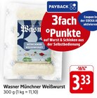 Münchner Weißwurst Angebote von Wasner bei E center Esslingen für 3,33 €
